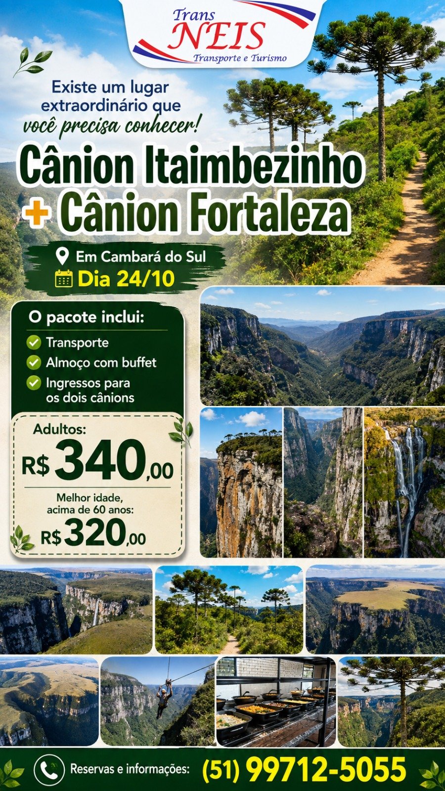 Flyer da viagem Cânion Itaimbezinho + Cânion Fortaleza