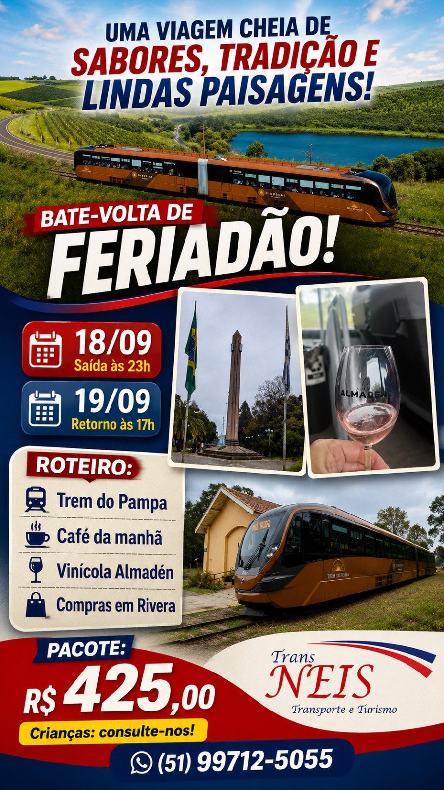 Flyer da viagem Feriadão: Trem do Pampa + Rivera
