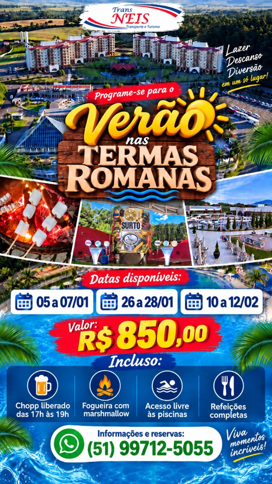 Flyer da viagem VERÃO  NAS TERMAS ROMANAS EM RESTINGA SECA, PROGRAME-SE!